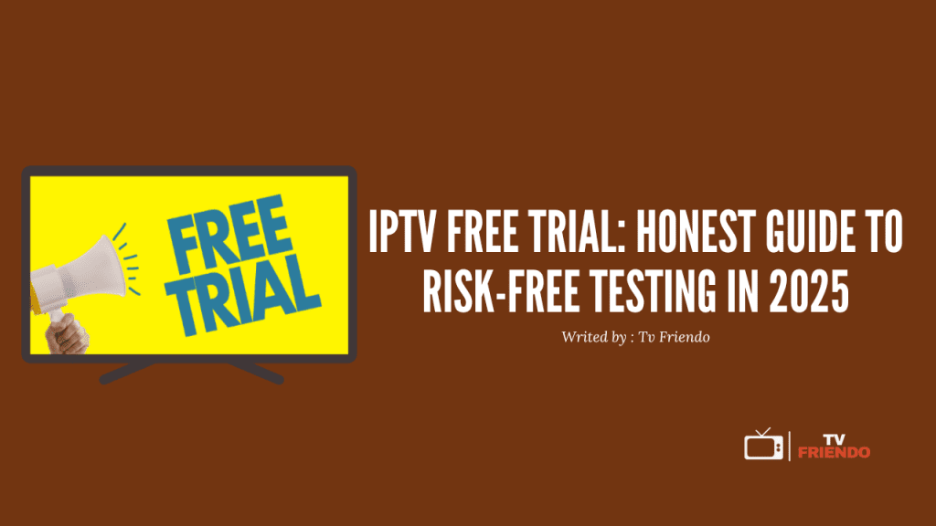 IPTV Free Trial